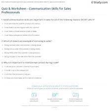 Perhaps it was the unique r. Quiz Worksheet Communication Skills For Sales Professionals Study Com