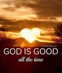 God is so good all the time god loves me faith in god praise god. Pin On Life Faith
