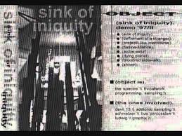 object _ sink of iniquity youtube