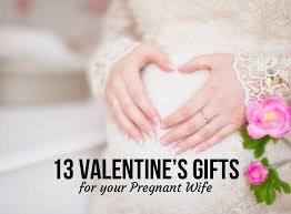 Here are five gifts that expecting moms will love, especially since they can put them to good use now! 13 Valentine S Gifts For Your Pregnant Wife Babyprepping Com