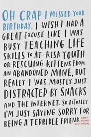 Happy Belated Birthday Images For Him Funny Pin By Barbaralynne Miller On Belated In 2020 Belated Birthday Card Happy Belated Birthday Belated Birthday Wishes