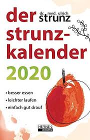 Der Strunz Kalender 2020 Besser Essen Leichter Laufen Einfach Gut Drauf Taschenkalender Besser Essen Der Str Essen Gutes Essen Lebensmittel Essen