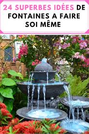24 Superbes Idees De Fontaines A Faire Soi Meme En 2020 Idees De Fontaine Fontaine De Jardin Jardin Facile