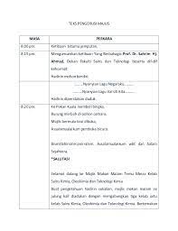 Pengacara juga dikenali sebagai juruacara majlis. Teks Pengacara Majlis Formal