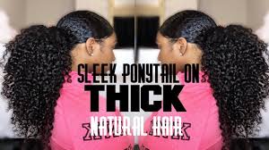 Sleek Ponytail On Thick Natural Hair Thick Natural Hair Natural Hair Styles Natural Hair Ponytail