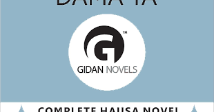 Littafin batsa hausa nouvel : Dama Ta Complete Hausa Romantic Novel Gidan Novels Hausa Novels