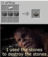 Minecraft 1.14 snapshot 19w04a stone cutter recipe & uses! Crafting I Used The Stones To Destroy The Stones It Is A Stone Cutter 114 For All You Dumdums Who Don T Know Minecraft Minecraft Meme On Me Me