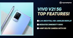 Vivo v21 5g price in united states is upcoming (approx). Vivo V21 5g Launch Date Expected Price In India Specifications Features You Need To Know Mysmartprice