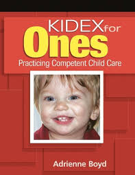 KIDEX for One's: Practicing Competent Child Care by Boyd Adrienne  (2005-11-08) Spiral-bound