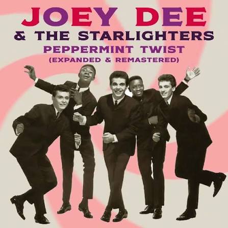 Joey Dee & The Starlighters - Peppermint Twist (Peppermint Lounge Extended Version Remastered) | Deezer