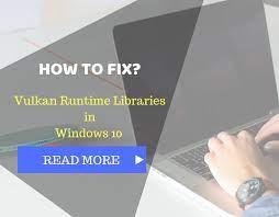 Vulkan Runtime Library Vulkan Runtime Libraries Vulkan Runtime Libraries Download Vulkan Runtime Libraries Amd Vulkan Run Library How To Remove Graphic Card