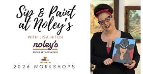 Sip & Paint with Lisa Hitch