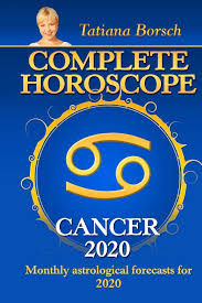 And, if you are one of them, you know that your mind and heart work in unison, and you find it difficult to separate logic from sentiments. Complete Horoscope Cancer 2020 Monthly Astrological Forecasts For 2020 Amazon Co Uk Borsch Tatiana 9781699792308 Books