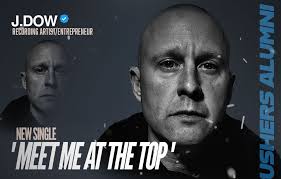 John Dow aka J Dow elevates his creative genius with 'Meet Me at the Top'