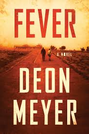 Fever: Meyer, Deon, Seefers, K.L.: 9780802126627: Amazon.com: Books