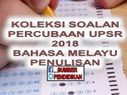 Koleksi Soalan Percubaan Upsr 2018 Bahasa Melayu Penulisan Education Periodic Table