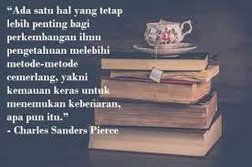 Dengan begitu kamu mungkin akan lebih taat beribadah. Kata Kata Bijak Tentang Ilmu Pengetahuan Alam