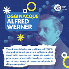 Il padre della chimica… di coordinazione! 💃 Alfred Werner rivoluzionò la  chimica inorganica con i suoi studi sui complessi di coordinazione, tanto  da meritarsi il premio Nobel nel 1913: fu il primo