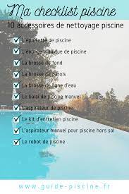 top 10 des accessoires indispensables pour nettoyer une piscine guide piscine fr entretien piscine piscine robot de piscine