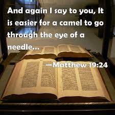 Easier for a camel to pass through the eye of a needle than for a rich person to enter the kingdom of. Through The Eye Of A Needle News Ring