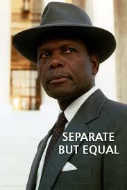 Watch Separate But Equal • Miniseries Full Episodes Online