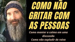 COMO NÃO GRITAR COM AS PESSOAS