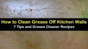 However, all of these also left their own marks on the wall. 7 Clever Ways To Clean Grease Off Kitchen Walls