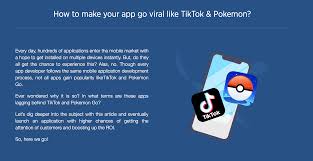 Therefore, it is important that you keep up with everything. How To Make Your App Go Viral Like Tiktok Pokemon Go Appy Pie