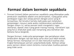 Tuliskan strategi dalam permainan besar. Strategi Dan Taktik Dalam Sepak Bola Ppt Download