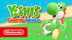 Yoshi S Crafted World Launch Trailer Nintendo Switch Youtube