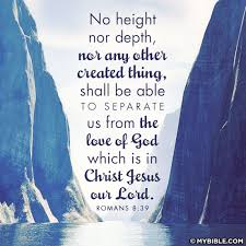 Romans 8 39 Esv 39 Nor Height Nor Depth Nor Anything Else In All Creation Will Be Able T Quotes Inspirational Positive Inspirational Quotes Biblical Quotes