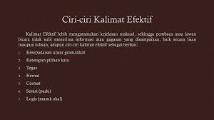 Pada intinya, kalimat efektif haruslah berimbuhan pararel dan konsisten. Bahasa Indonesia Kalimat Efektif Kesepadanan Unsur Gramatikal Ppt Download