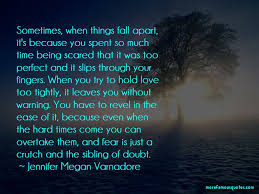 Love is kicking someone's crutches away so they can learn to walk. Difficult Time Tough Times Quotes Inspirational Quotes For Difficult Times In Relationships Love And Dogtrainingobedienceschool Com