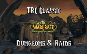 Maybe you would like to learn more about one of these? Tbc Classic Dungeons Raids Tbc Burning Crusade Classic Warcraft Tavern