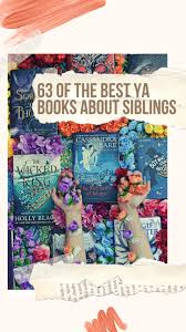 Its all about handling your anxiety and depression without using drugs! 63 Of The Best Ya Books About Siblings So Many Siblings All The Siblings You Could Want