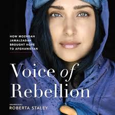 Voice of Rebellion: How Mozhdah Jamalzadah Brought Hope to Afghanistan