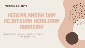 Kegemilangan dan kejatuhan kerajaan abbasiyah. Kegemilangan Kejatuhan Kerajaan Abbasiah Flip Ebook Pages 1 6 Anyflip Anyflip