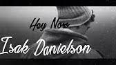 When you move, you make my oceans move too. Isak Danielson Power Turkce Ceviri Youtube