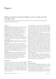 Even if the condition turns out not to be cancer, these. Pdf Olfactory Detection Of Human Bladder Cancer By Dogs Proof Of Principle Study