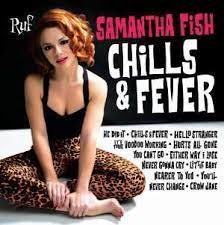 Shake em on down samantha fish live in las vegas musicucansee com.mp3. Samantha Fish Chills Fever Cd Jpc
