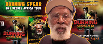 Burning Spear Announces One People Africa Tour 2024