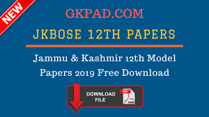 Jammu And Kashmir Board Model Paper 2019 2020 Class 12th Jkbose Pdf