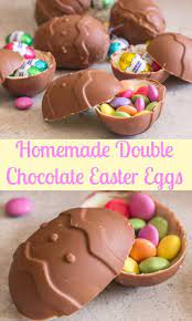 Double Chocolate Easter Eggs These Homemade Surprise Inside Easter Eggs Are Made With Milk Chocolate Easter Eggs Chocolate Easy Easter Treats Easter Chocolate
