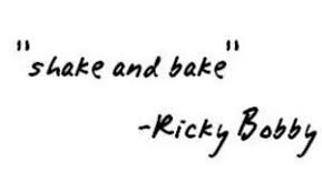 Moes chicken shake and bake. 61 Shake Bake Ideas Talladega Nights Ricky Bobby Shake N Bake