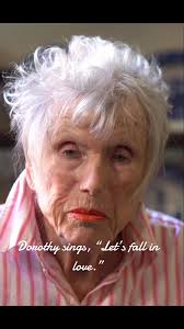 Dorothy's Heartfelt Performance at 97