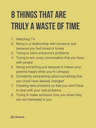 8 Things That Are Truly A Waste Of Time Self Improvement Tips Self Improvement Self Help