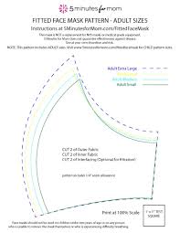 Learn how to sew a face mask from fabric to keep yourself and the people around you safe! Best Fitted Face Mask Pattern Pdf In 9 Sizes 4 Adult And 5 Kids Sizes 5 Minutes For Mom