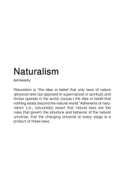 Naturalism Typography Typographyposter Philosophy Philosophy Major Philosophy Quotes Philosophy Theories