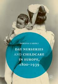 Middle east history to 1800. Day Nurseries Childcare In Europe 1800 1939 Springerlink