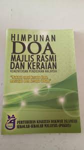 Bacaan doa pada awal majlis, merupakan suatu perkara yang wajib dilakukan dalam setiap acara atau majlis rasmi sekolah. Pendidik2u Bagus Buku Ni Himpunan Doa Majlis Rasmi Dan ÙÙŠØ³Ø¨ÙˆÙƒ